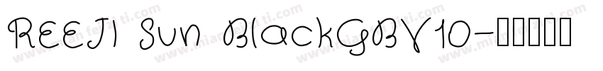 REEJI Sun BlackGBV10字体转换
